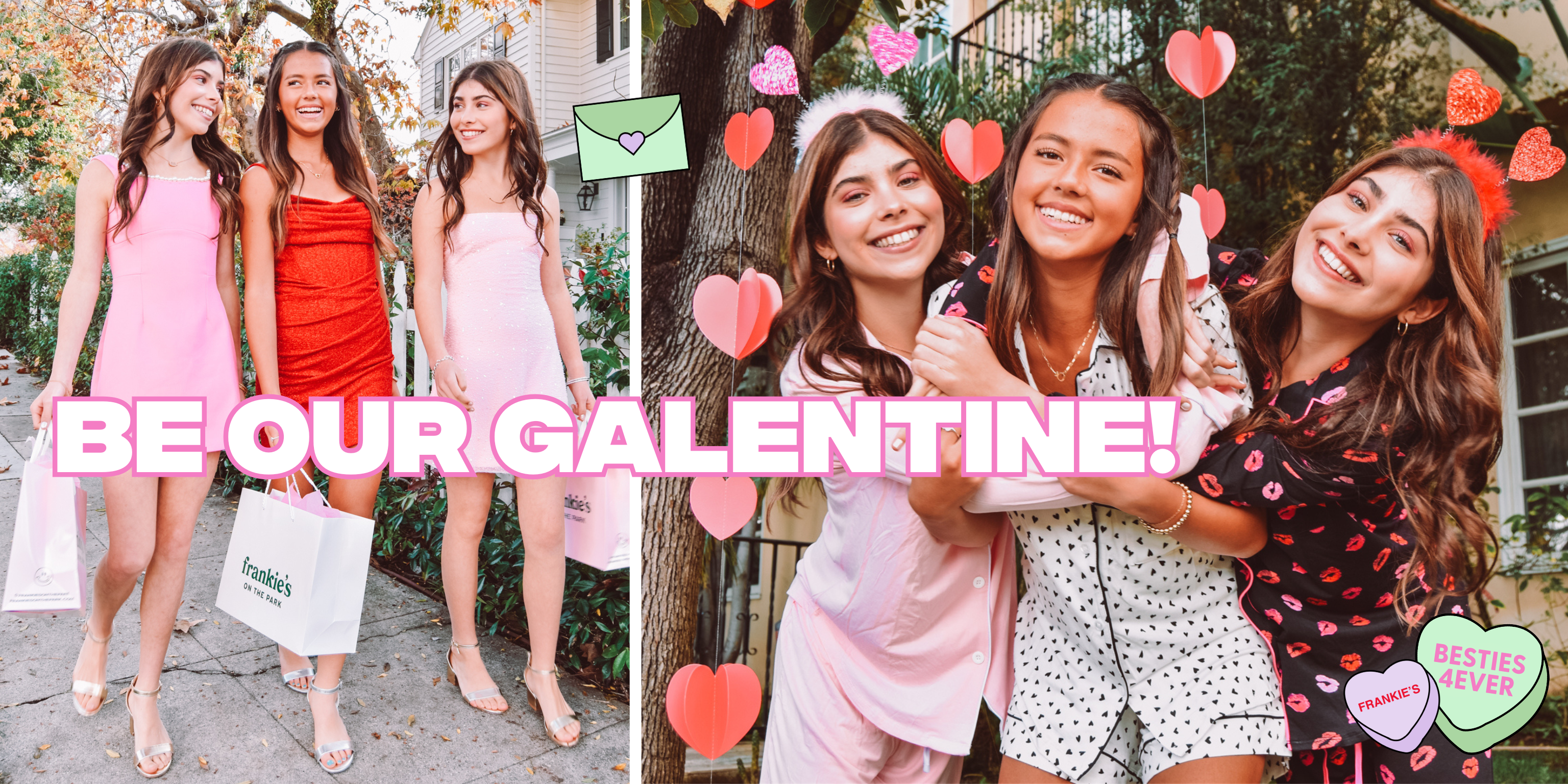 A group of girls posing outdoors with Valentine's Day-themed decorations and text: Be Our Galentine!